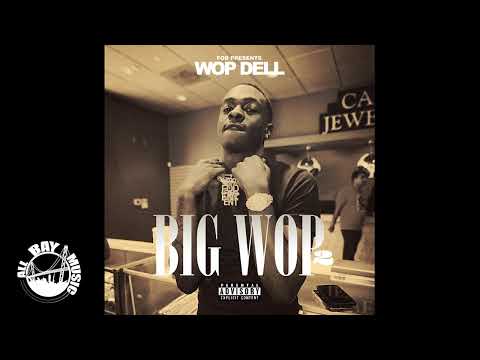 Wop Dell - Dog Out the Kennel (Exclusive Audio MP3)