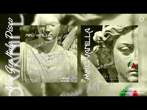 [BCR 1074] Miko Vanilla - Don't Break My Heart (Extended Vocal Vanilla Mix)