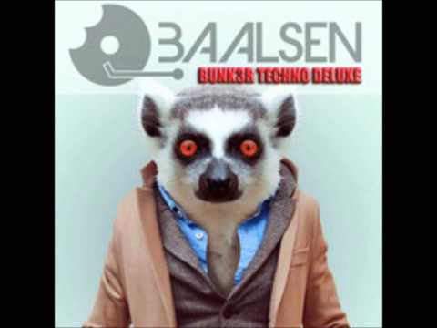 Baalsen - Bunker Techno Deluxe  (28.05.13)