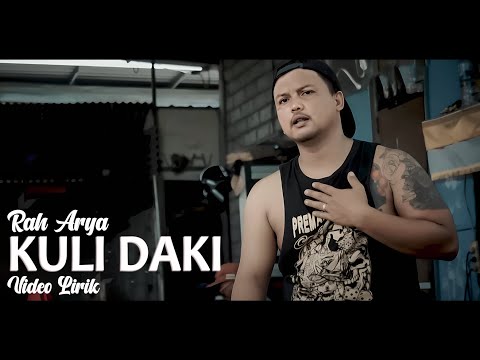 Kencana Pro : Kuli Daki - Rah Arya (Video Lirik)