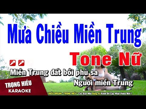 Karaoke Mưa Chiều Miền Trung Tone Nữ Nhạc Sống | Trọng Hiếu