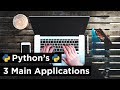 What Can You Do with Python? - The 3 Main Applications