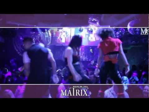MATRIX CLUB BERLIN 25.FEB PARTY REVIEW VIDEO with CRAZY & DRAGON SHOW