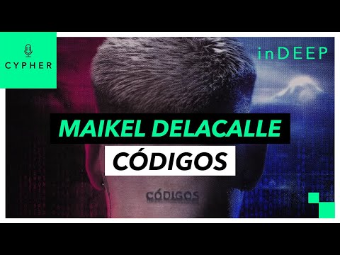 ANÁLISIS y REACCIÓN de "CÓDIGOS" de Maikel Delacalle | Cypher inDEEP