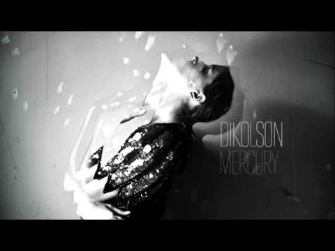 Dikolson — Mercury