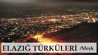 Elazığ Türküleri - Harput Kürsübaşı Gecele