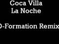 Coca Villa - La Noche (D-Formation Remix)