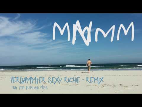 Mädchenname Mademann - "Verdammter sexy Richie - Remix" (feat. Tim Tom & Nils)