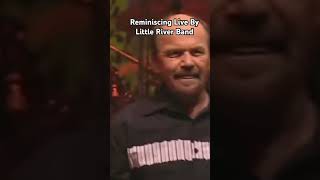 Reminiscing Live By Little River Band
