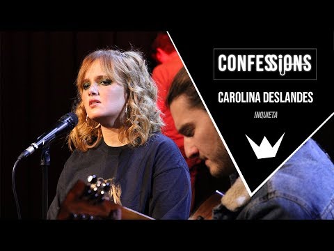 Mega Hits - Confessions | Carolina Deslandes - Inquieta