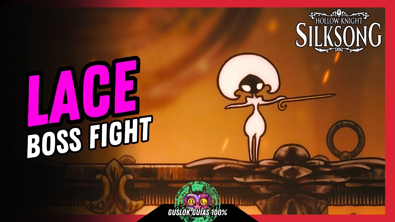 LACE Boss Fight | GUÍA 100% | 💯Hollow Knight: Silksong🏆 LACE Boss Fight | GUÍA 100% | 💯Hollow Knight: Silksong🏆
