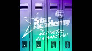 Star Academy - Ne Partez Pas Sans Moi