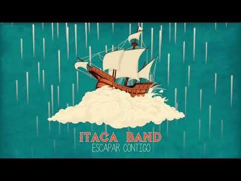 ITACA BAND - ESCAPAR CONTIGO