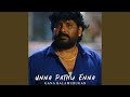 Unna Pathu Enna