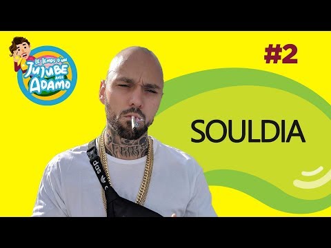 Le Temps d'un Jujube #2 - Souldia