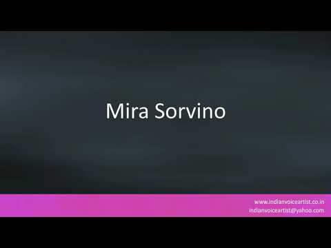 How to pronounce "Mira Sorvino".
