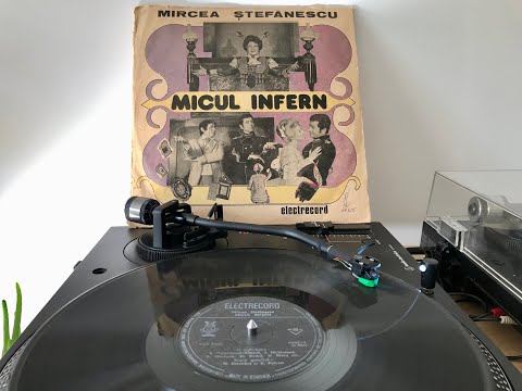 Micul Infern – Mircea Ștefănescu (FULL ALBUM, 1990, teatru radiofonic, radioplay) Vinyl Disc 1