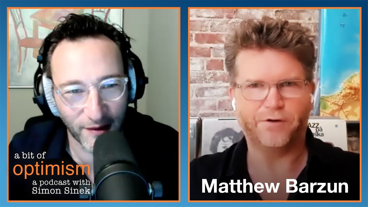 Thinking Differently with Matthew Barzun | A Bit of Optimism with Simon Sinek: Episode 33