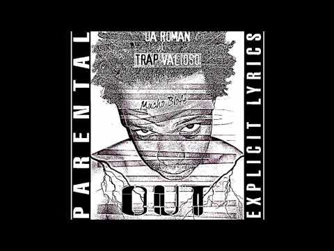 Darroman El Valioso - Out *TrapValioso*