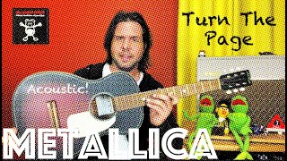Guitar Lesson: How To Play Metallica's Acoustic Rendition of Turn The Page