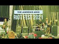The Lawrence Arms  - "Last, Last Words" (RIOT FEST / Chicago / 9.17.21) RIOT FEST 2021