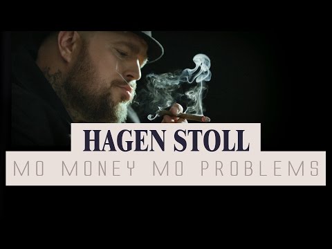 Hagen Stoll - Mo Money Mo Problems (Official Video)