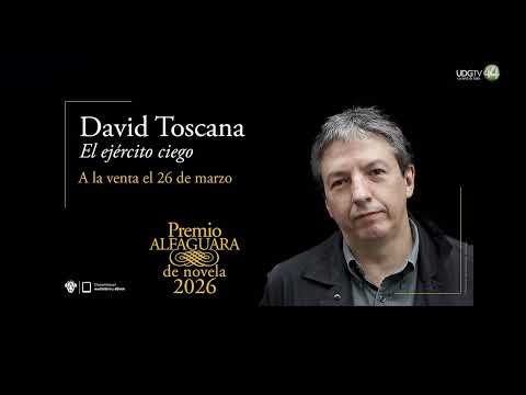 David Toscana gana el premio Alfaguara de Novela 2026 con su obra “El Ejército Ciego” | JN