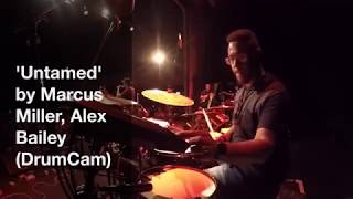 Marcus Miller -'Untamed' (Alex Bailey DrumCam)