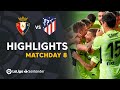 Highlights CA Osasuna vs Atletico Madrid (1-3)