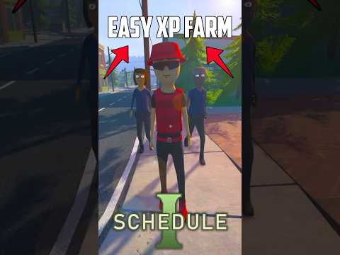 FAST AND EASY XP FARM - Schedule 1