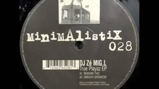 DJ Ze Mig L - Smoother Operator