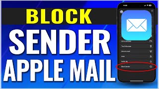 How To Block Email Sender on iPhone Apple Mail
