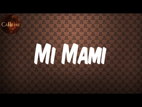 El Alfa - Mi Mami (Lyrics)