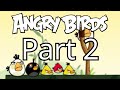Lots Of Battles Angry Birds Classic Gameplay Part 2