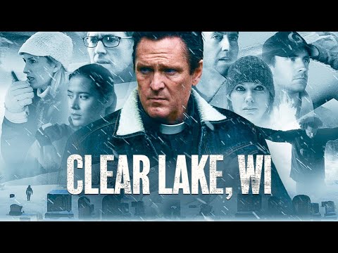 Clear Lake, WI | Free Thriller Movie Starring Michael Madsen (Kill Bill)