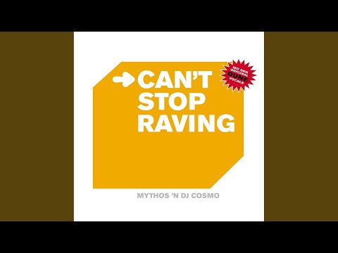 I Can't Stop Raving (Extended Mix)
