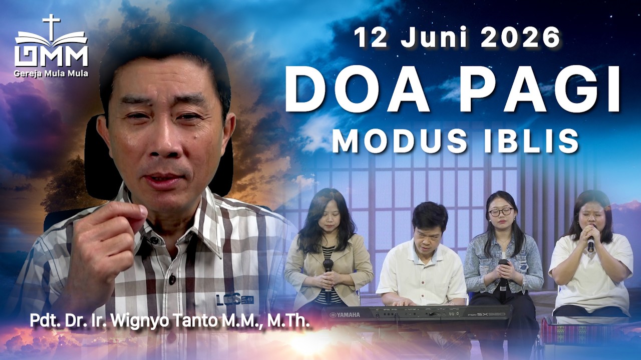 DOA PAGI | Modus Iblis – 12 Juni 2026 | Ps. Dr. Wignyo Tanto