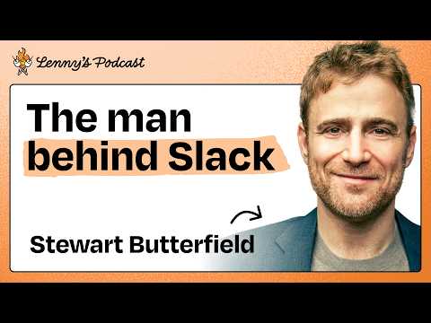Mental models for building products people love ft. Stewart Butterfield