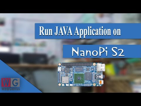 JAVA Applications on NanoPi S2 | NanoPi #2