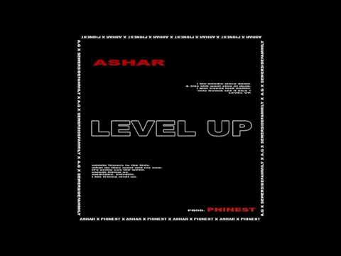 ASHAR - LEVEL UP (PROD. PHINEST) [Official Audio]