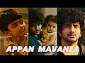 DADA X APPAN MAVANEA EDIT Dada Movie Whatsapp Status Tamil Aaroon Editz Kavin Dada