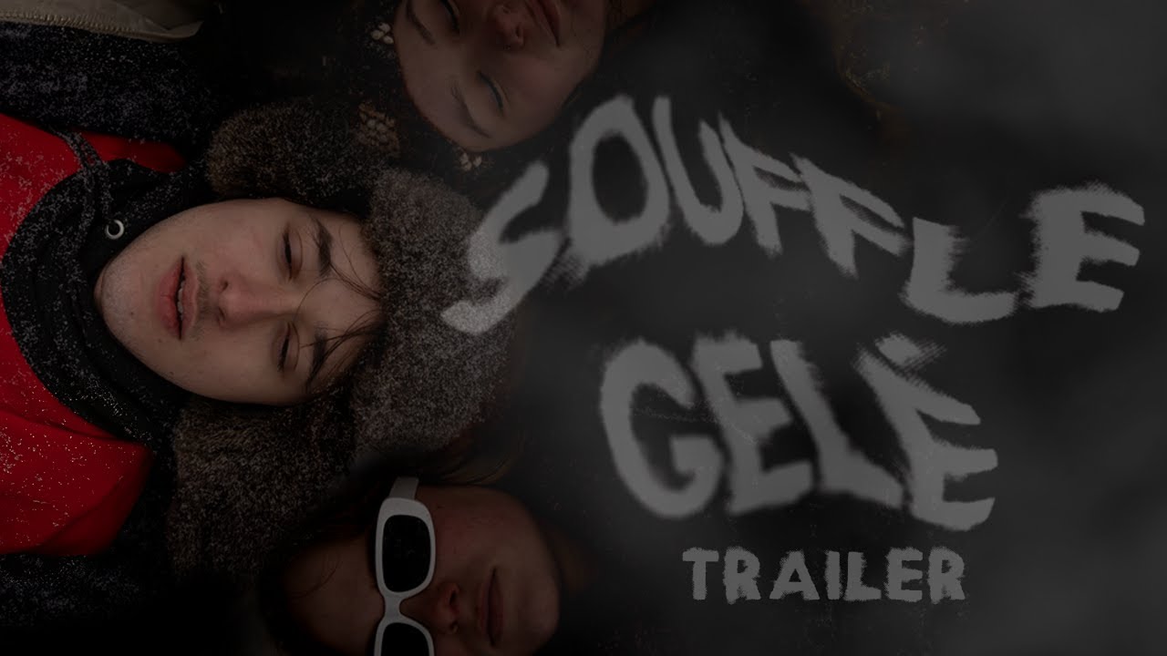Souffle Gelé | trailer