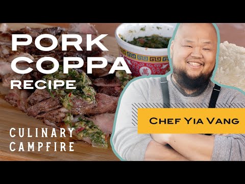 Culinary Campfire by Explore Minnesota: Chef Yia Vang's Pork Coppa Recipe