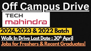 TechMahindra Walk In Drive for Freshers & Experience Candidates | Apply ASAP🔥🔥