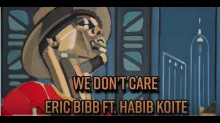 Eric Bibb &#39;We Don&#39;t Care&#39;