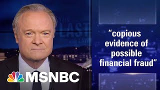 Lawrence: Judge Sees 'Copious Evidence' Of Possible Fraud By Trump