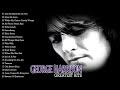 George Harrison Greatest Hits Best Songs Of George Harrison Music Playlist 2022