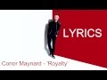 Conor Maynard - Royalty Lyrics