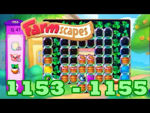 Farmscapes Level 1153 - 1155 HD Gameplay Walkthrough | 3 - match game | android | GameGo Game | 1154