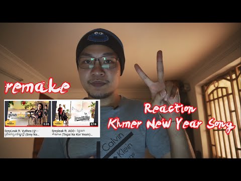 Reaction to Khmer New Year Song - Tngai Na Kor Yeam & Srey Na Prochan Pdey